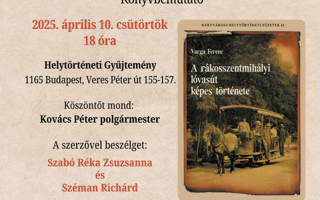 A rákosszentmihályi lóvasút képes története